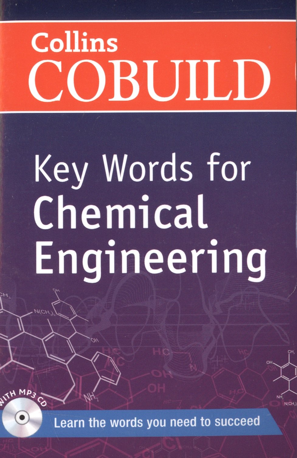 Key Words for Chemical Engineering (+ MP3 CD) (CEF level: В1+ Intermediate+)
Key Words for Chemical Engineering (+ MP3 CD) (CEF level: В1+ Intermediate+)