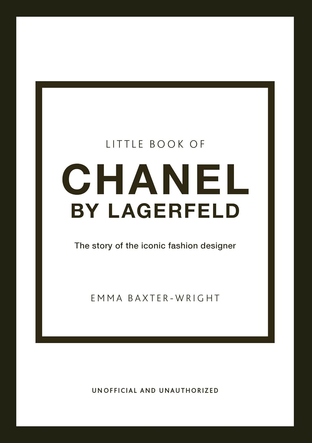 The Little Book of Chanel by Lagerfeld: The Story of the Iconic Fashion Designer (Little Books of Fashion, 15)
The Little Book of Chanel by Lagerfeld: The Story of the Iconic Fashion Designer (Little Books of Fashion, 15)