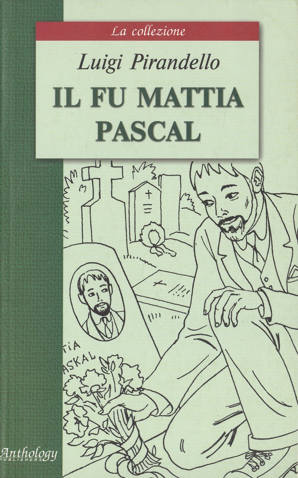 Il fu mattia pascal. Покойный Маттиа Паскаль: Книга для чтения на итальянском языке
Il fu mattia pascal. Покойный Маттиа Паскаль: Книга для чтения на итальянском языке