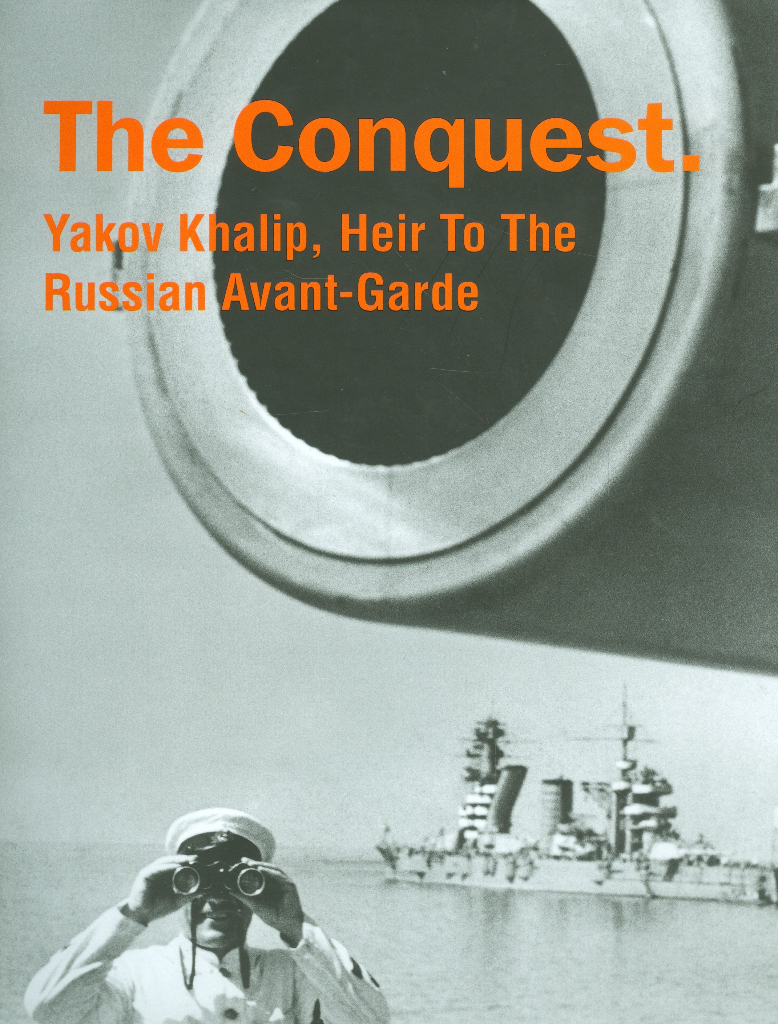 Фотоальбом.The Conquest.Yakov Khalip,Heir To The Russian Avant-Garde (на англ.яз.)
Фотоальбом.The Conquest.Yakov Khalip,Heir To The Russian Avant-Garde (на англ.яз.)