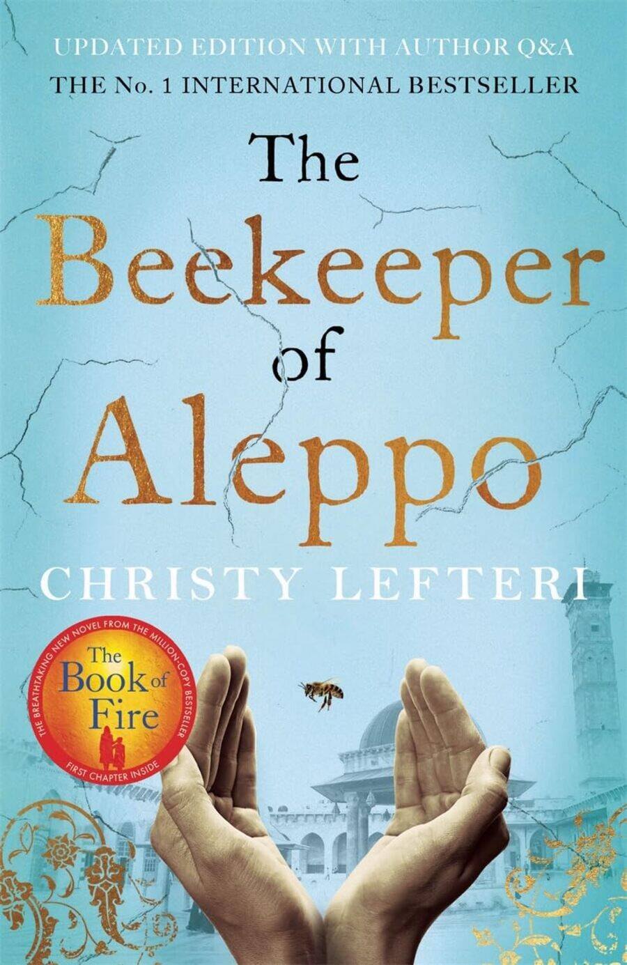 The Beekeeper of Aleppo (Christy Leferti) Хранитель пчел из Алеппо (Кристи Лефтери) /Книги на английском языке
The Beekeeper of Aleppo (Christy Leferti) Хранитель пчел из Алеппо (Кристи Лефтери) /Книги на английском языке