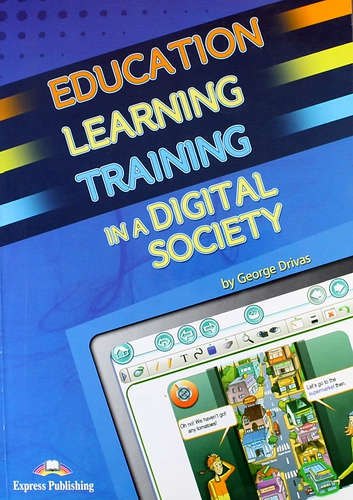 Education Learning Training in a Digital Society. Teachers Resource Book. Книга для учителя
Education Learning Training in a Digital Society. Teachers Resource Book. Книга для учителя