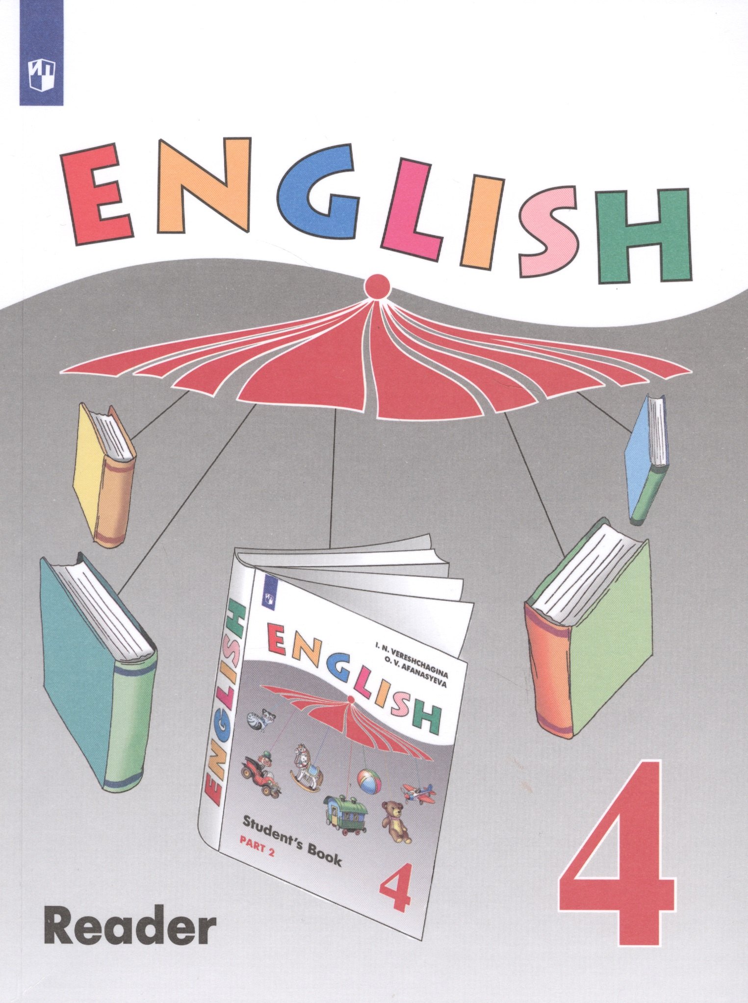 English Reader. Английский язык. 4 класс. Книга для чтения. Учебное пособие для общеобразовательных организаций и школ с углубленным изучением английского языка
English Reader. Английский язык. 4 класс. Книга для чтения. Учебное пособие для общеобразовательных организаций и школ с углубленным изучением английского языка
