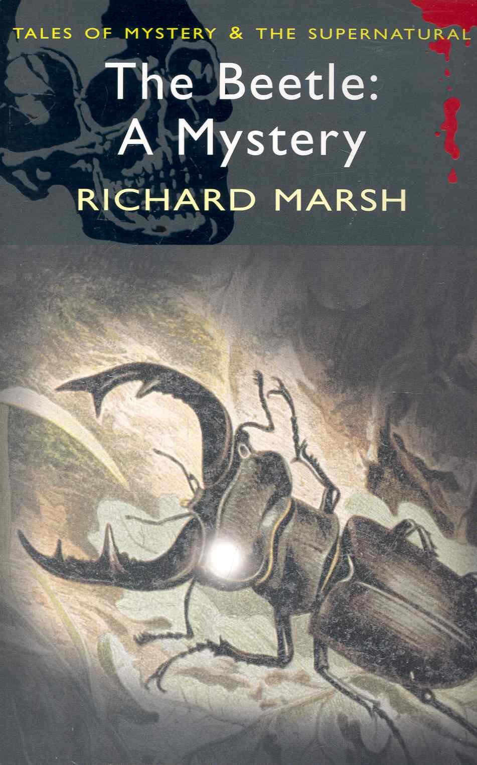 The Beetle: A Mystery / (мягк) (Tales of mystery & The supernatural). Marsh R. (Юпитер)
The Beetle: A Mystery / (мягк) (Tales of mystery & The supernatural). Marsh R. (Юпитер)