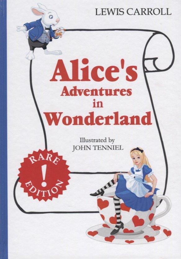 Alices Adventures in Wonderland = Приключения Алисы в Стране Чудес: сказка на анг.яз
Alices Adventures in Wonderland = Приключения Алисы в Стране Чудес: сказка на анг.яз