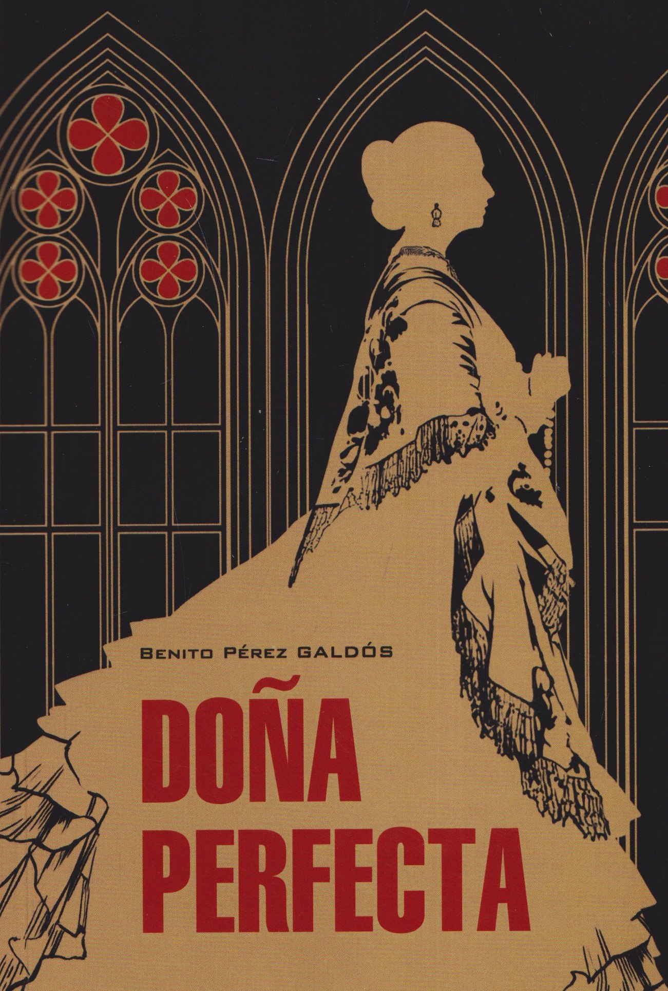 Dona Perfecta / Донья Перфекта (испанский язык, неадаптир.)
Dona Perfecta / Донья Перфекта (испанский язык, неадаптир.)