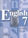 7 Англ. язык. Рабочая тетрадь 7 кл. (84*108/16) (Владимир Кузовлев) -  купить книгу с доставкой в интернет-магазине «Читай-город». ISBN:  978-5-09-019531-7