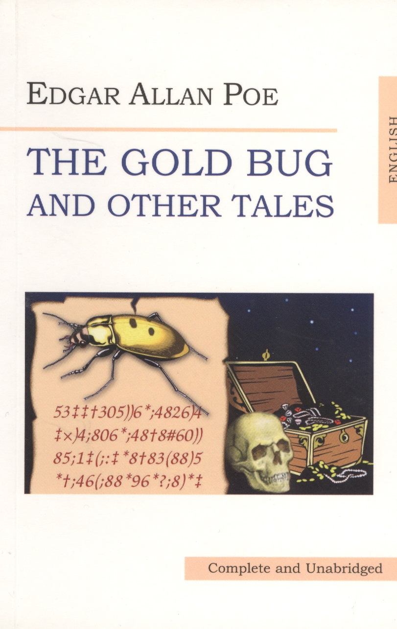 По Эдгар Аллан Gold-Bug and Other Tales (Золотой жук и другие рассказы), на английском языке по эдгар аллан gold bug and other tales золотой жук и другие рассказы на английском языке
