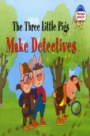 Наумова Наталья В. Три поросенка становятся детективами =The Three Little Pigs Make Detectives. - на английском языке куклева наталья николаевна three little pigs три поросенка книжка для малышей на английском языке с переводом