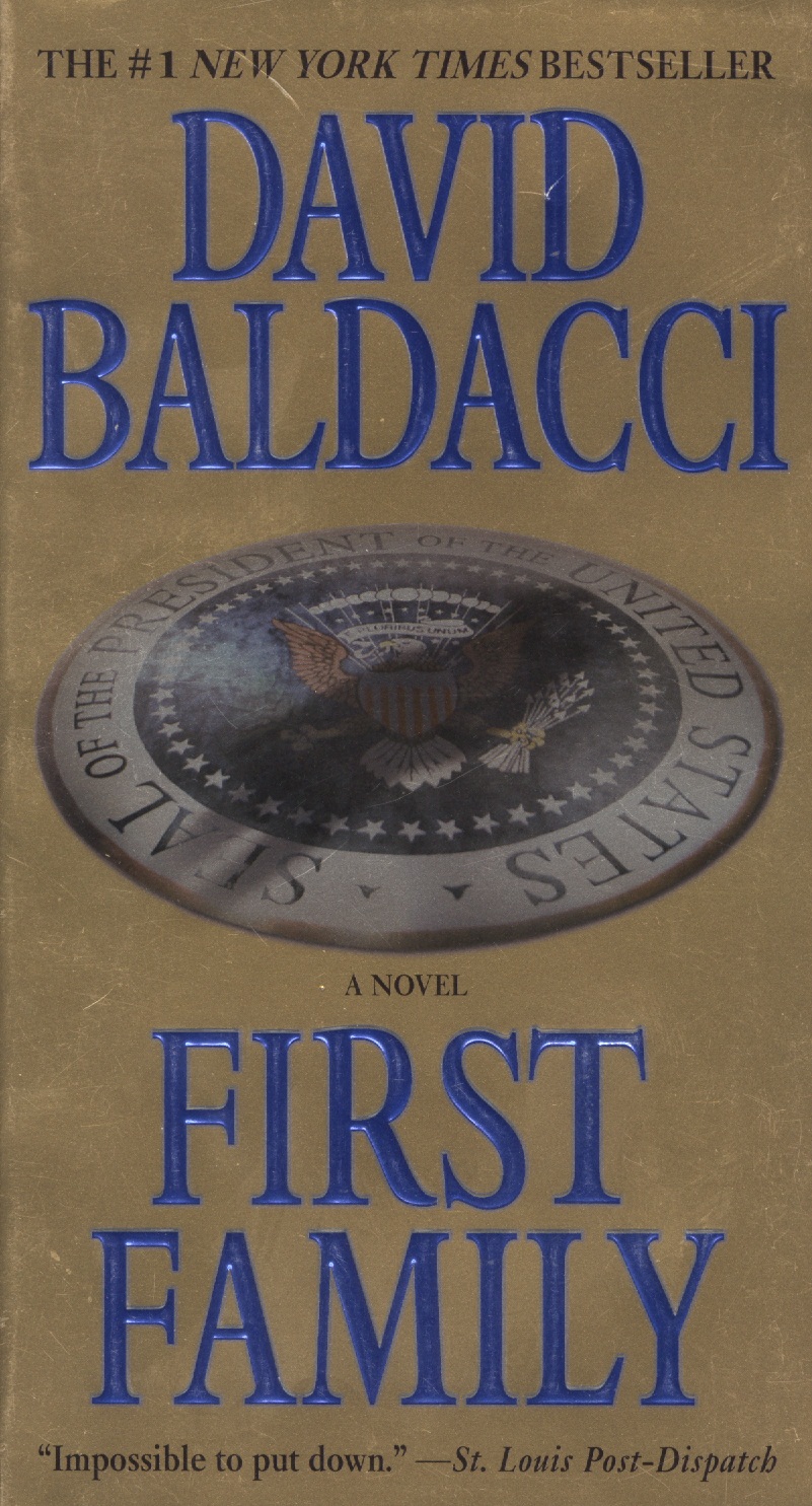 Бальдаччи Дэвид - First Family / (мягк) (The #1 New York Times bestseller). Baldacci D. (ВБС Логистик)