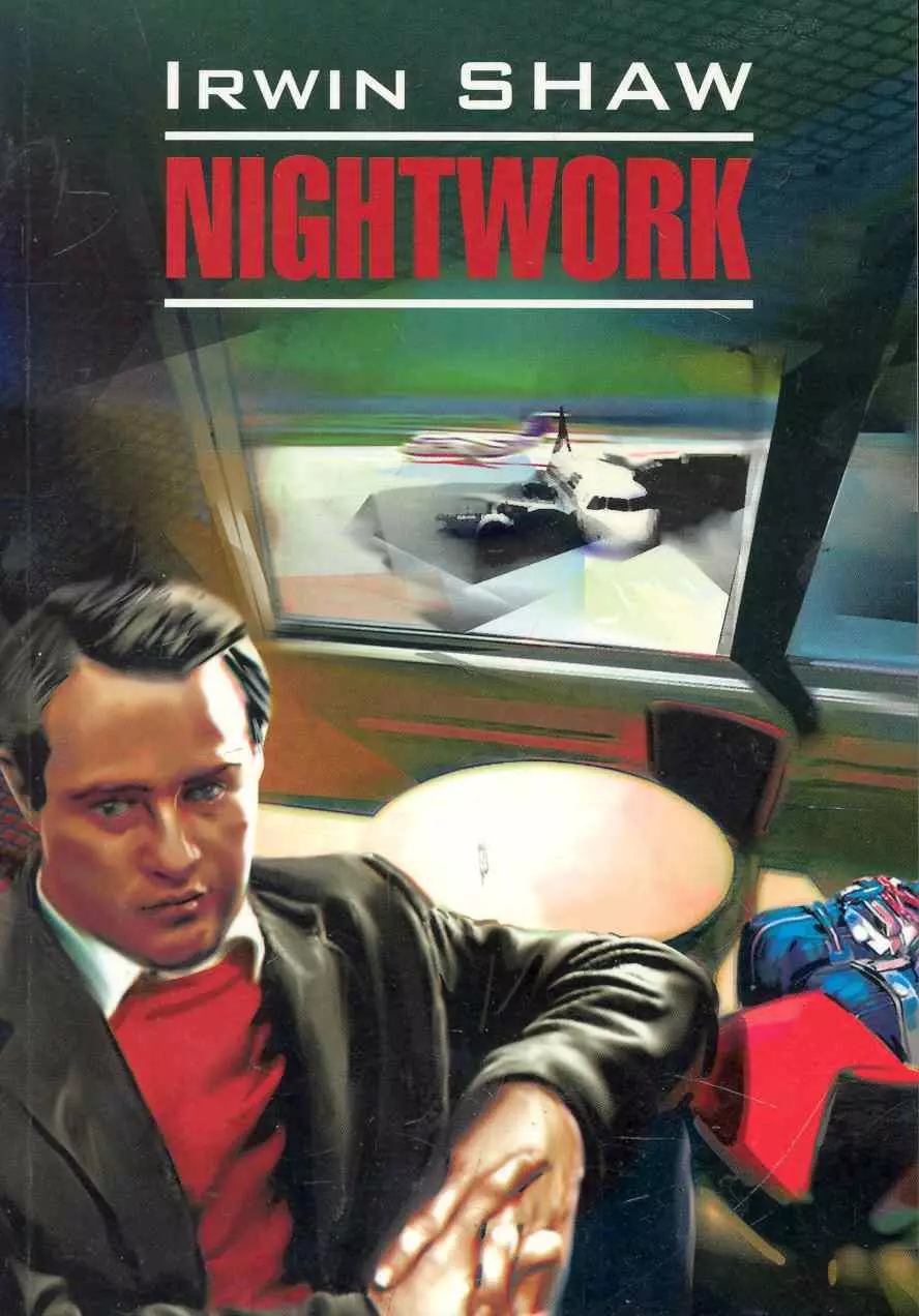 Shaw Irwin - Nightwork.Ночной портье: Книга для чтения на английском языке