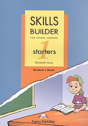 Skills Builder STARTERS 1. Students Book. (Revised format 2007). Учебник — 2382348 — 1