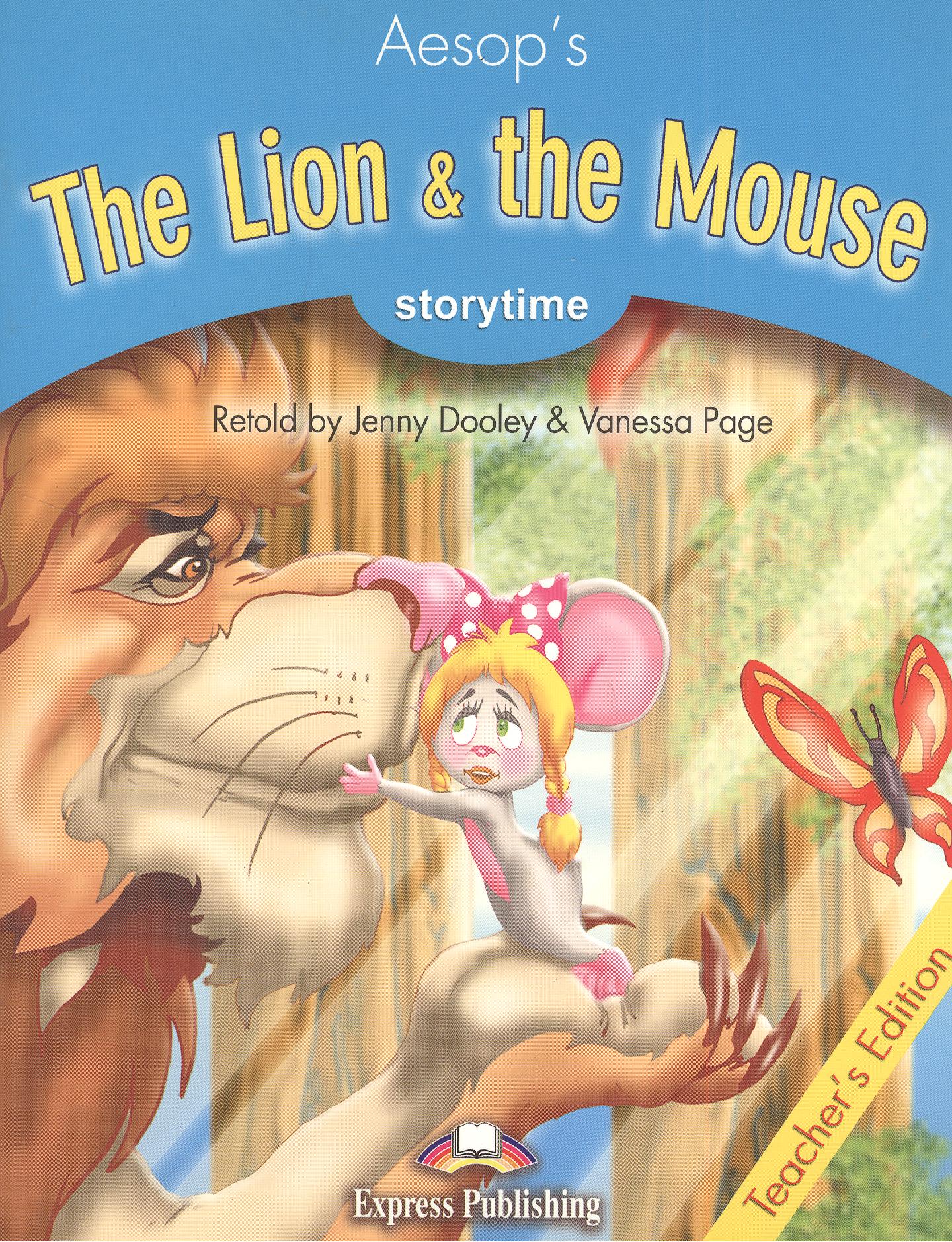 The Lion & the Mouse. Teachers Edition. Издание для учителя the stone flower teachers edition книга для учителя