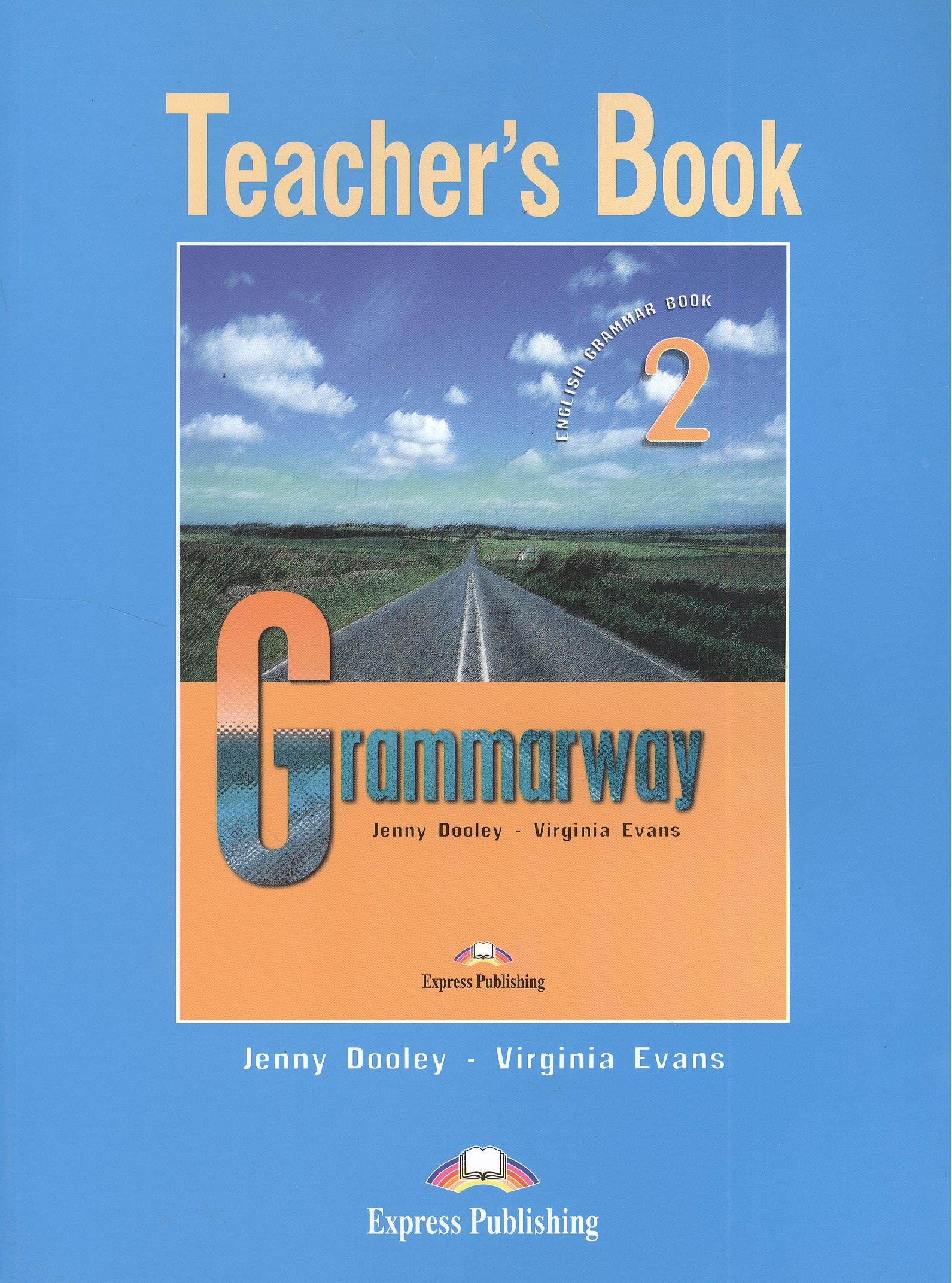 

Grammarway 2. Teachers Book. Elementary. Книга для учителя