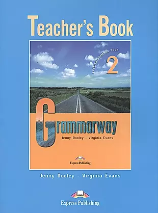 Grammarway 2. Teachers Book. Elementary. Книга для учителя — 2383093 — 1