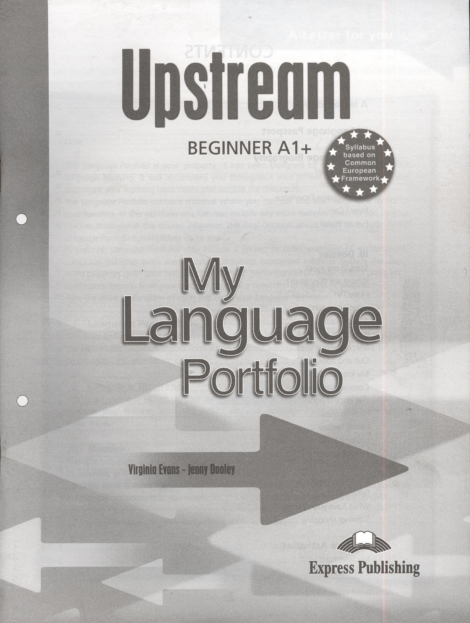

Upstream. A1+. Beginner. My Language Portfolio. (International). Языковой портфель