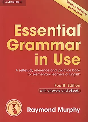 Инглиш граммар. Essential Grammar in use Raymond Murphy fourth Edition. Raymond Murphy English. Учебники по английскому Raymond Murphy English Grammar.