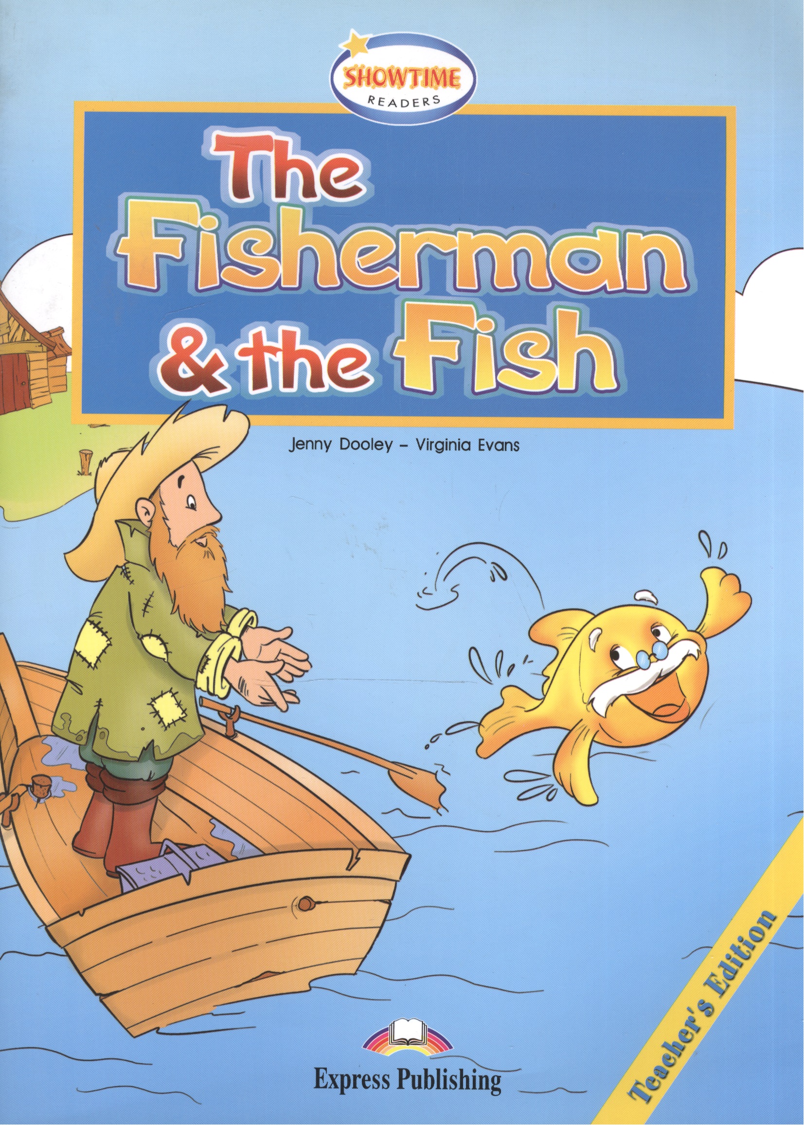 the fisherman and the fish teachers edition книга для учителя The Fisherman and the Fish.Teachers Edition. Книга для учителя.