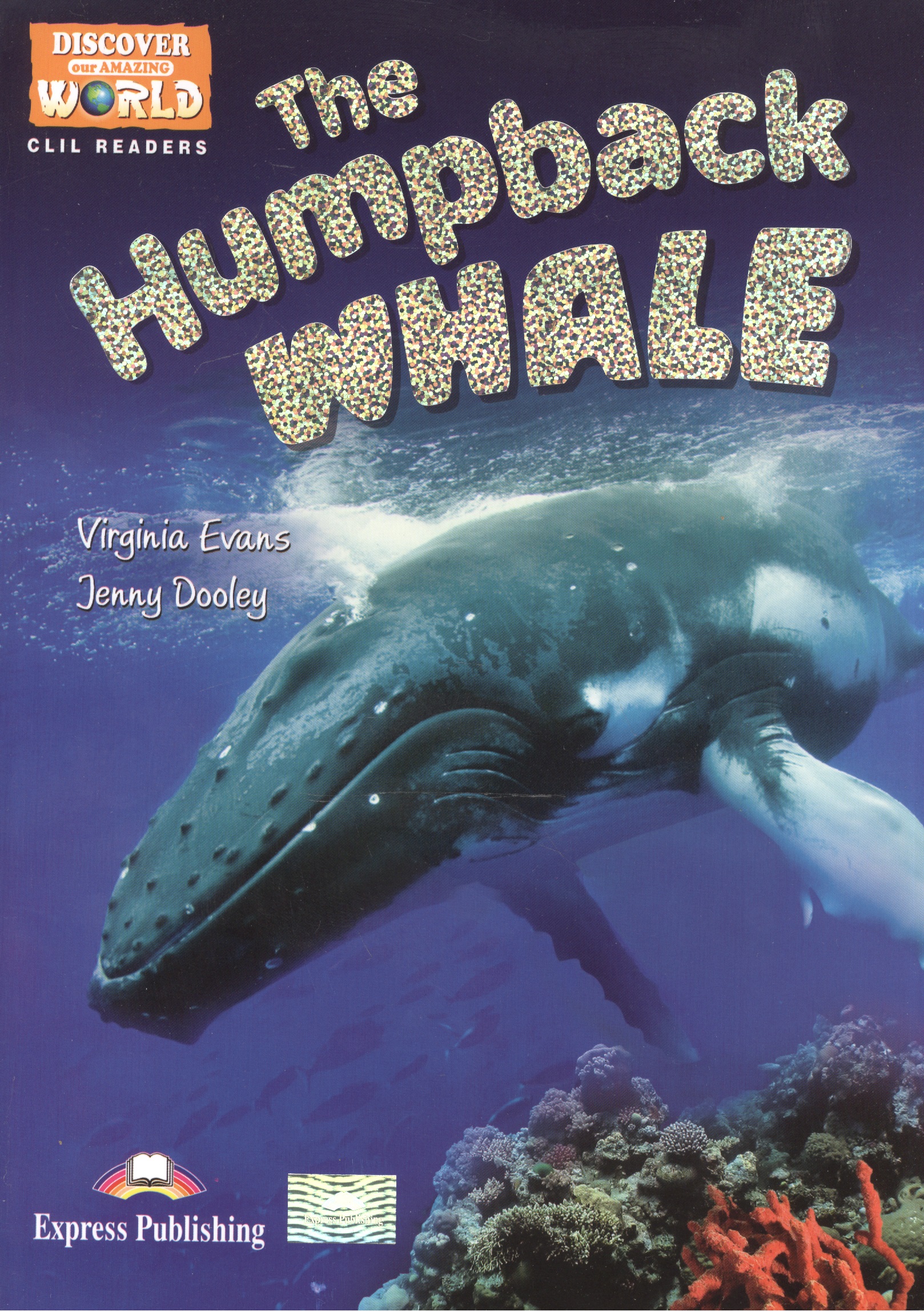 The Humpback Whale. Reader . Книга для чтения. the great white shark reader книга для чтения