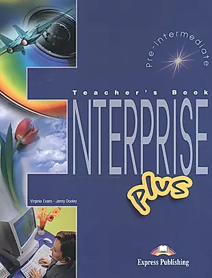 Enterprise Plus. Teachers Book. (interleaved). Pre-Intermediate. Книга для учителя — 2528808 — 1