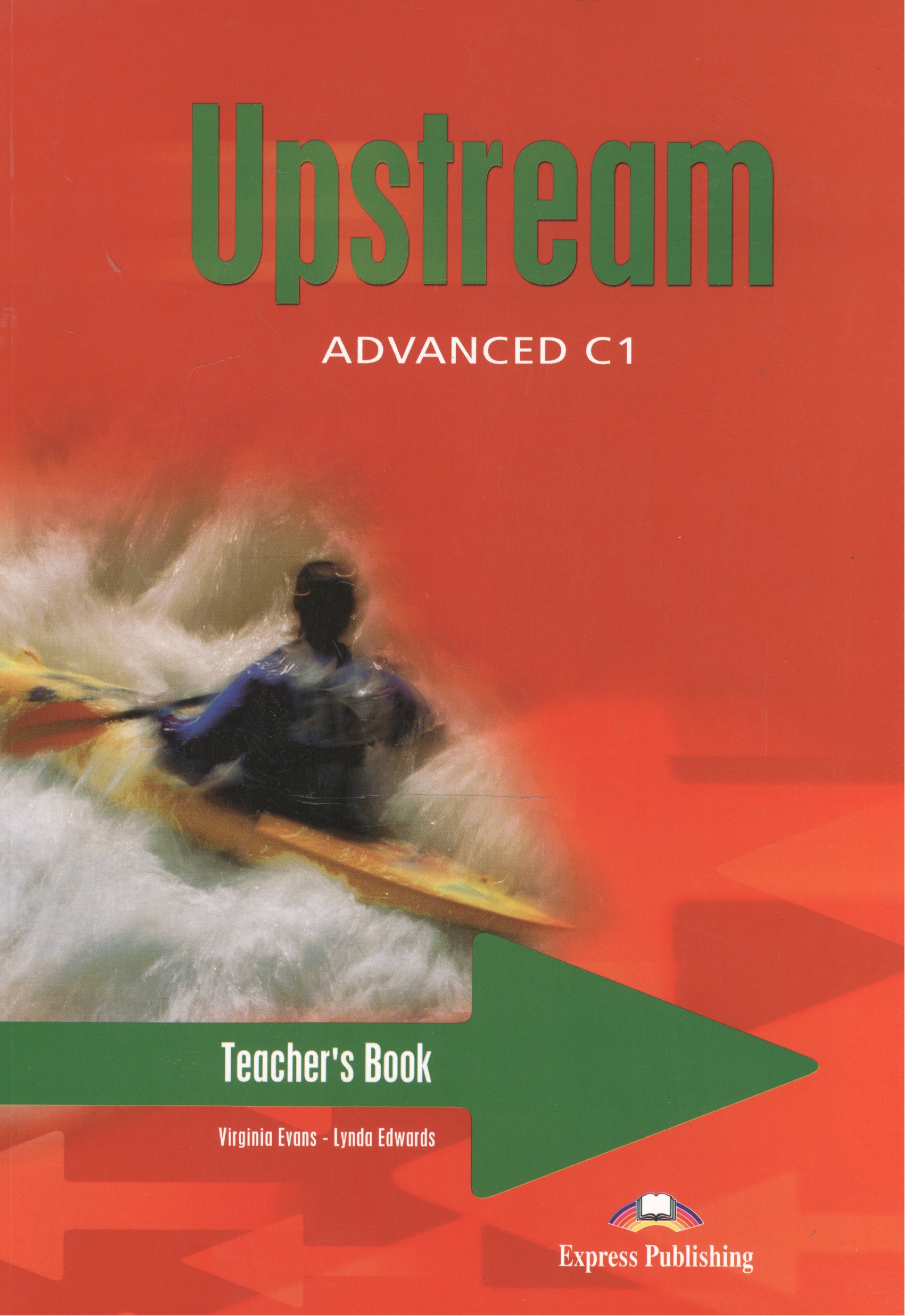 Upstream: Advanced: Teacher`s Book эванс вирджиния upstream advanced teacher s book