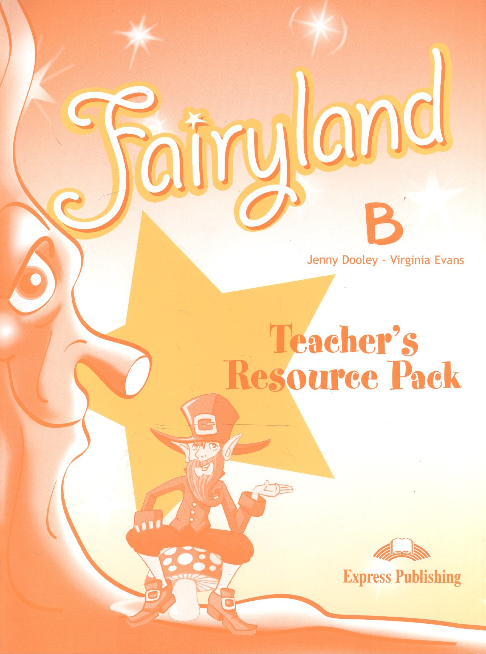 

Fairyland 4. Teachers Resource Pack. Beginner. Комплект для учителей