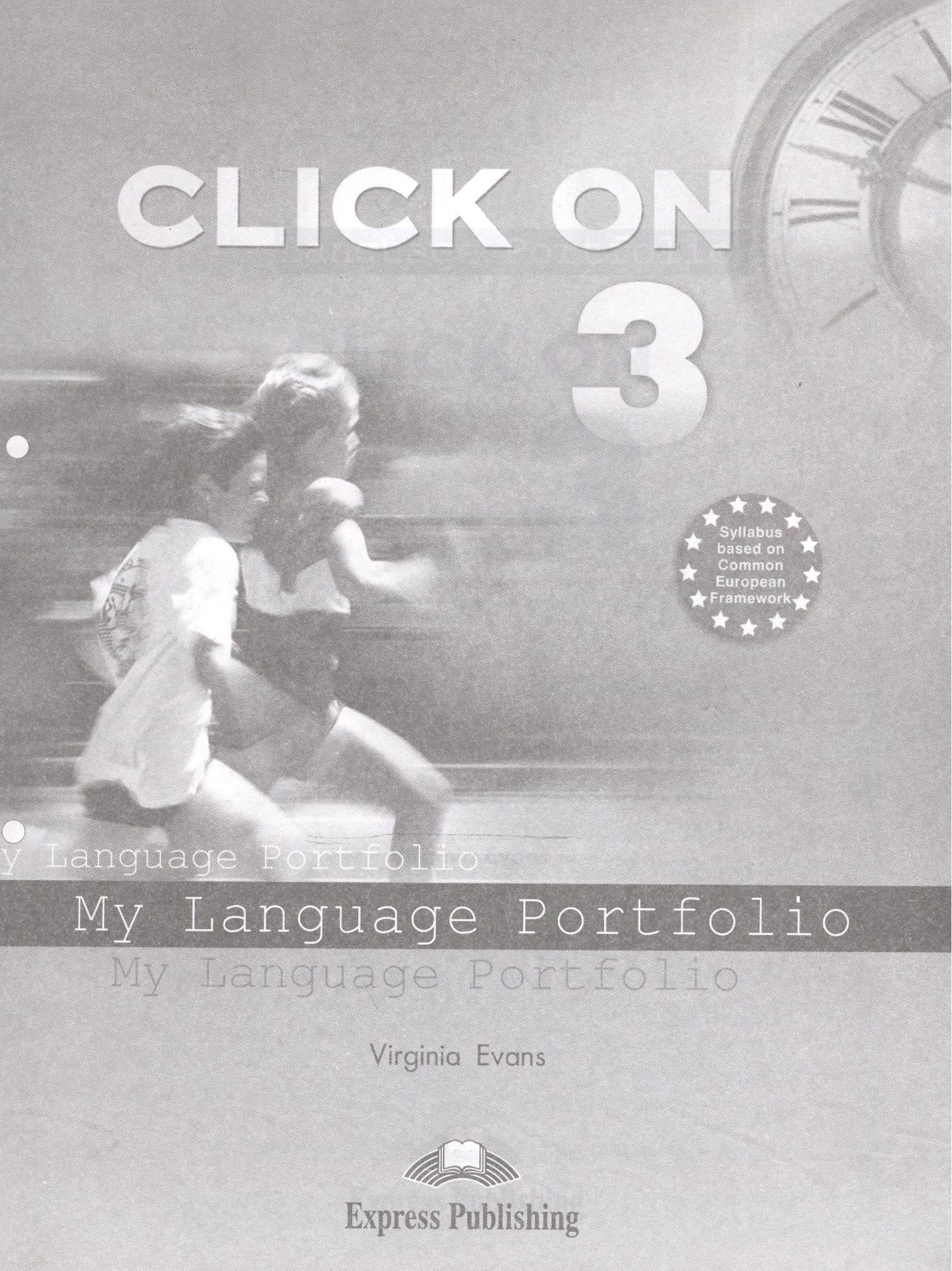 Эванс Вирджиния Click On 3. My Language Portfolio. Pre-Intermediate. Языковой портфель. click on 3 my language portfolio