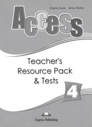 Access 4. Teachers resource pack & tests. Комплект для учителей с контрольными заданиями — 2529753 — 1