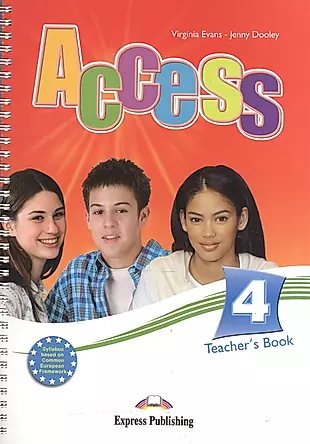 Access 4. Teachers Book. Intermediate. (International). Книга для учителя — 2529768 — 1
