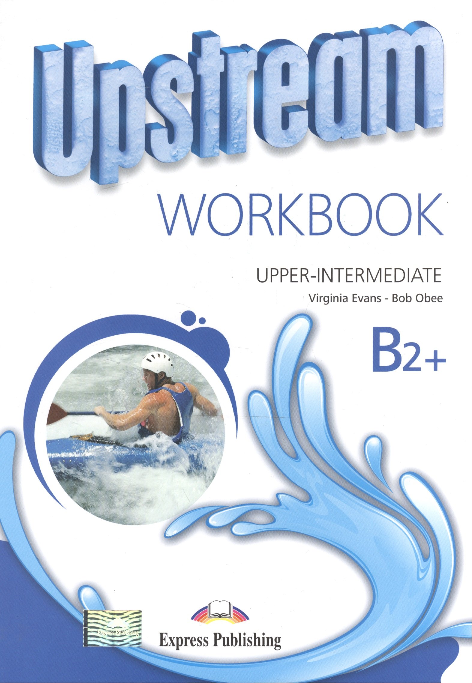 

Upstream Upper-Intermediate B2+. Workbook