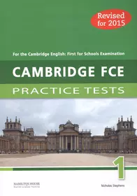 Cambridge english practice tests. FCE for Schools Practice Tests.