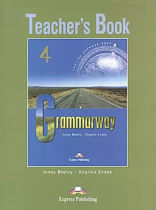 Grammarway 4. Teachers Book. Intermediate. Книга для учителя — 2531963 — 1