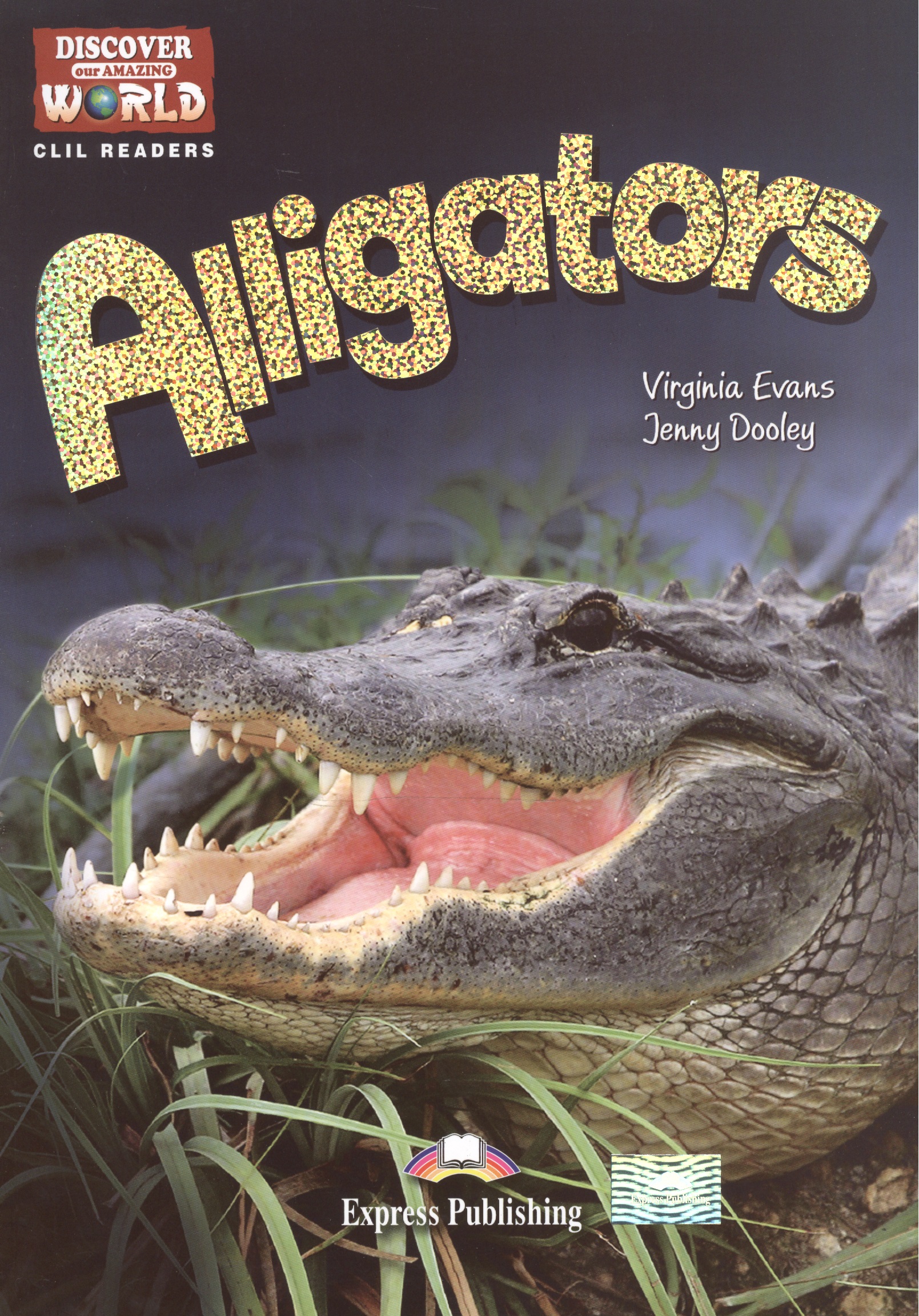 Alligators. Level B1+/B2.   