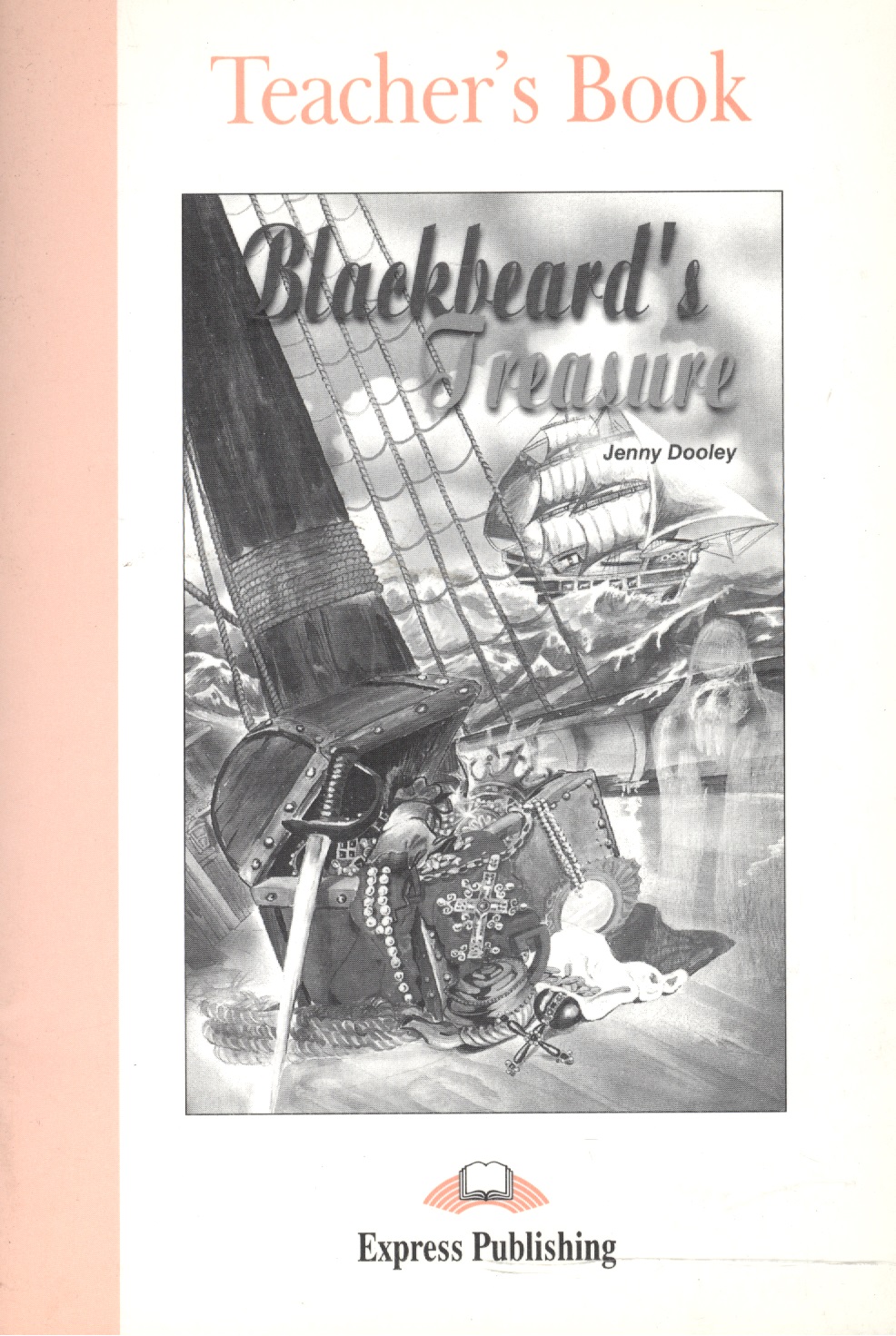 Дули Дженни Blackbeard's Treasure. Teacher's Book дули дженни blackbeard s treasure teacher s book