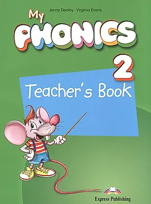 My Phonics 2. Teacher's Book — 2532365 — 1