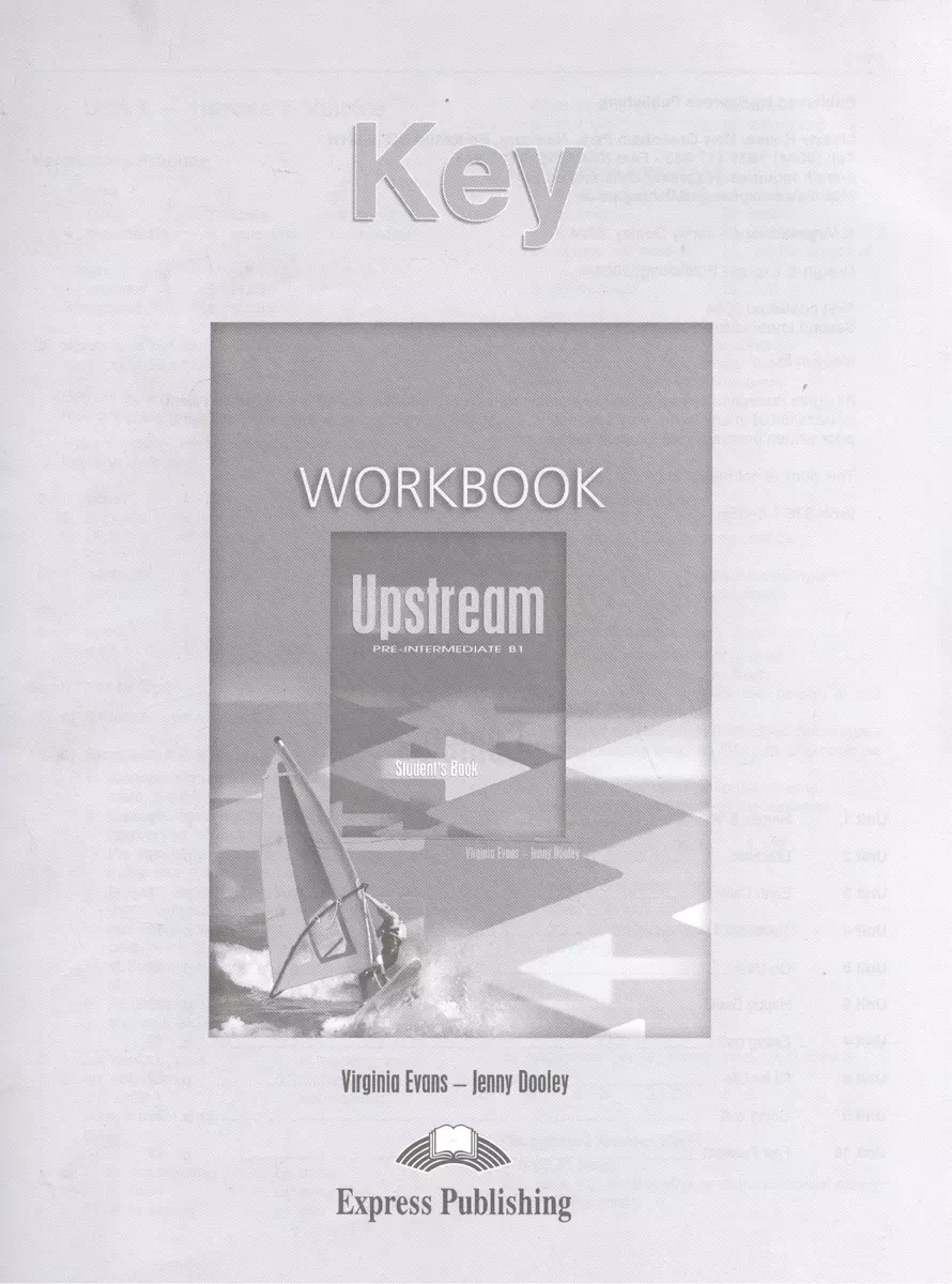 Upstream Pre-Interm (B1) WBKey (Вирджиния Эванс) - купить книгу с доставкой  в интернет-магазине «Читай-город». ISBN: 1845581954