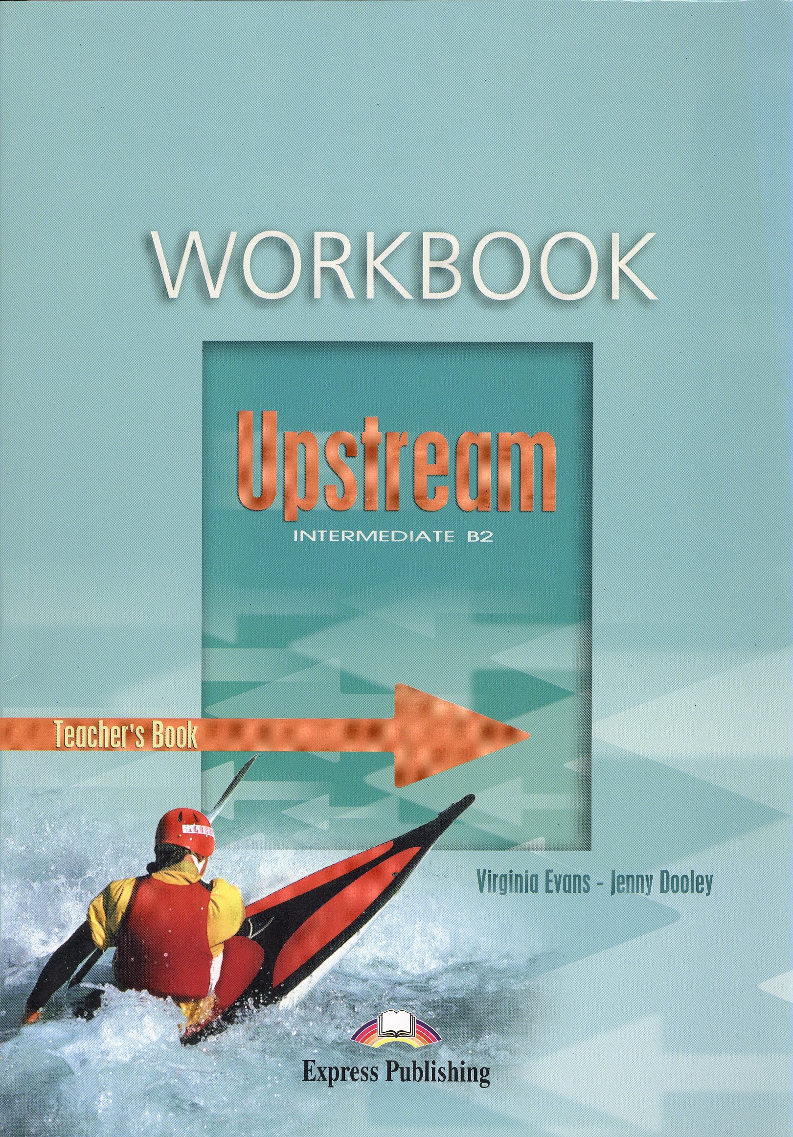 

Upstream: Intermediate: Teacher`s book: Workbook