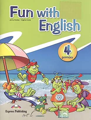 Fun with English 4. Pupils Book. Учебник — 2556175 — 1