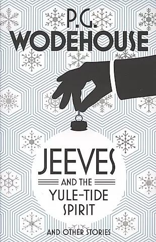 Jeeves and the Yule-Tide Spirit and other stories — 2567076 — 1