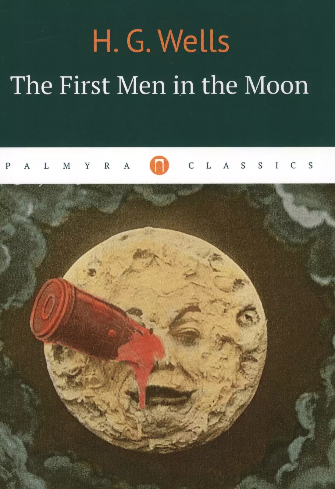 Уэллс Герберт Джордж The First in the Moon