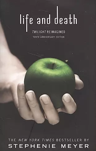 Life and Death: Twilight Reimagined — 2575565 — 1