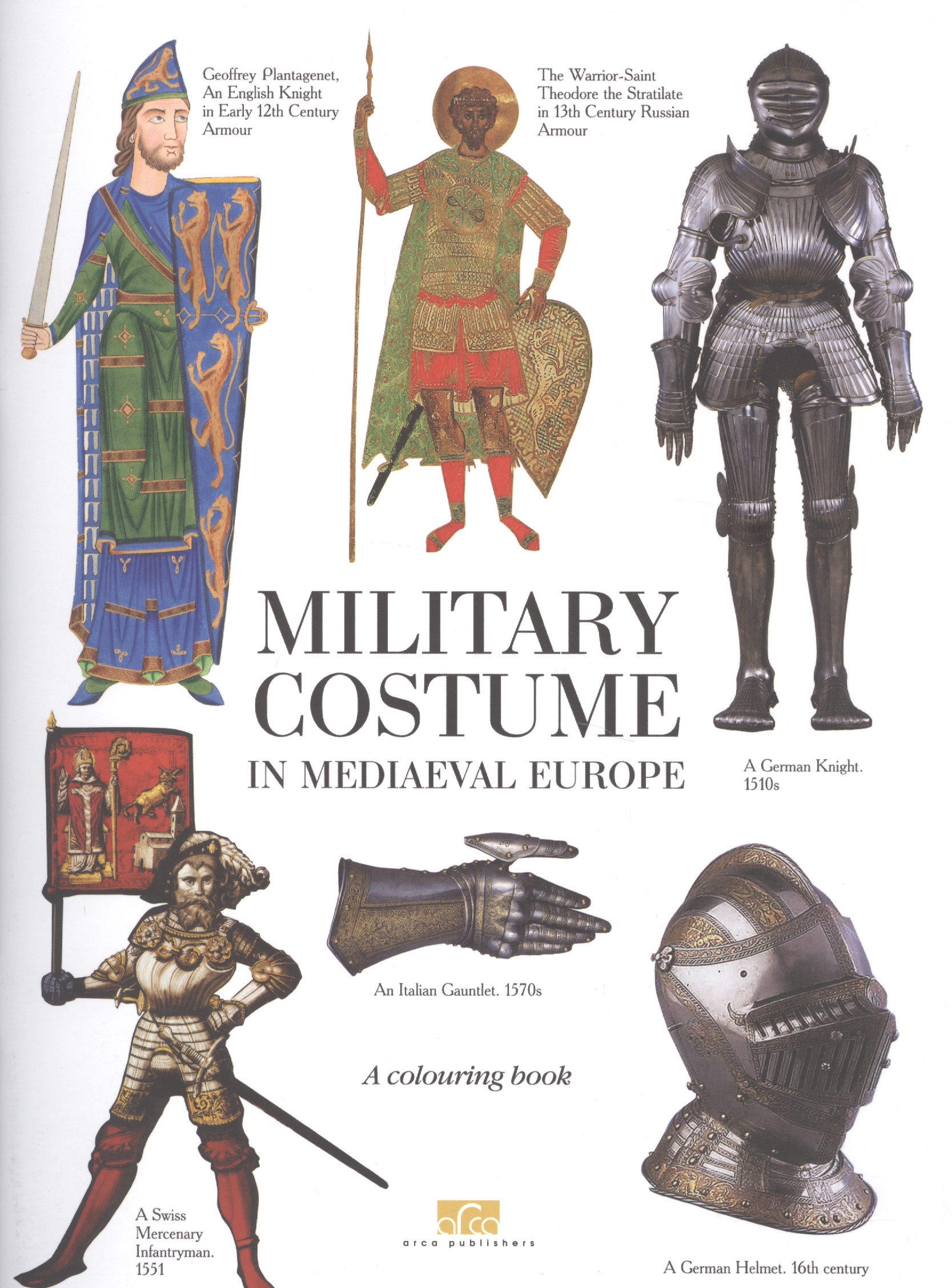 цена Zhukov Klim Military Costume in Mediaeval Europe. A Colouring Book