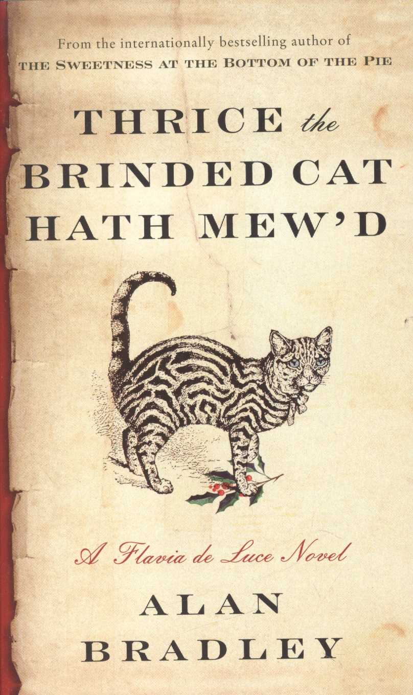 Брэдли Алан - Thrice the Brinded Cat Hath Mewd (м) Bradley