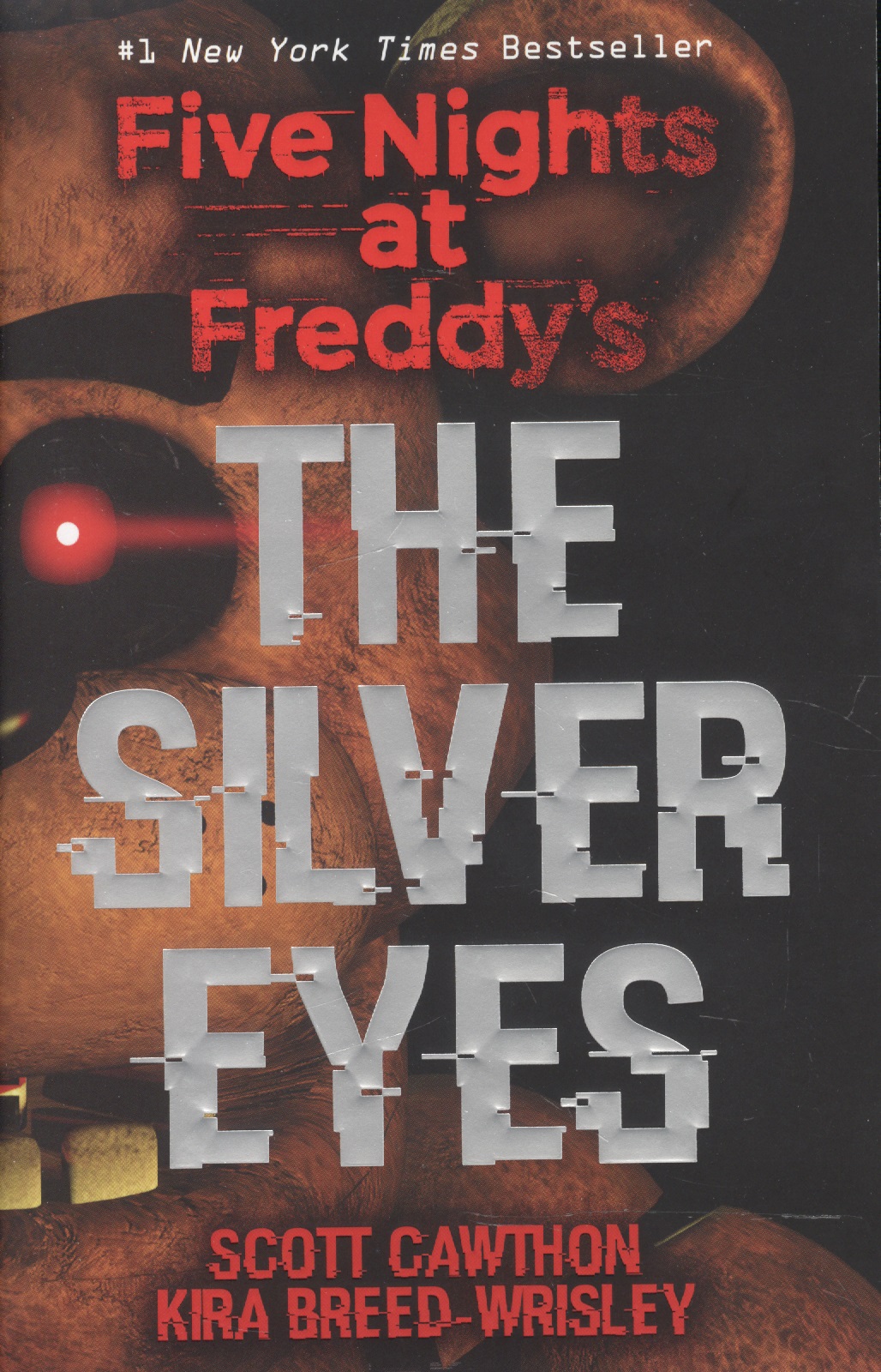 Five Nights at Freddys. The Silver Eyes