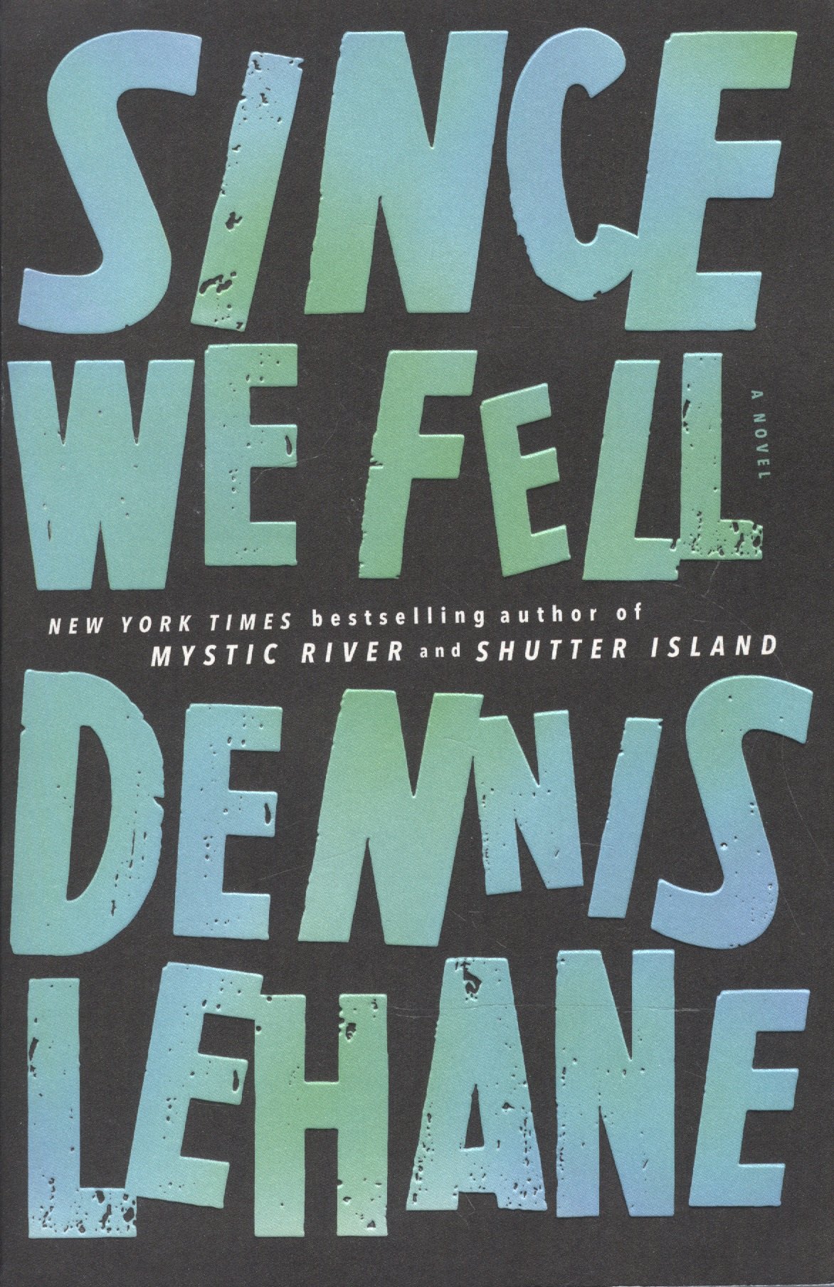

Since We Fell