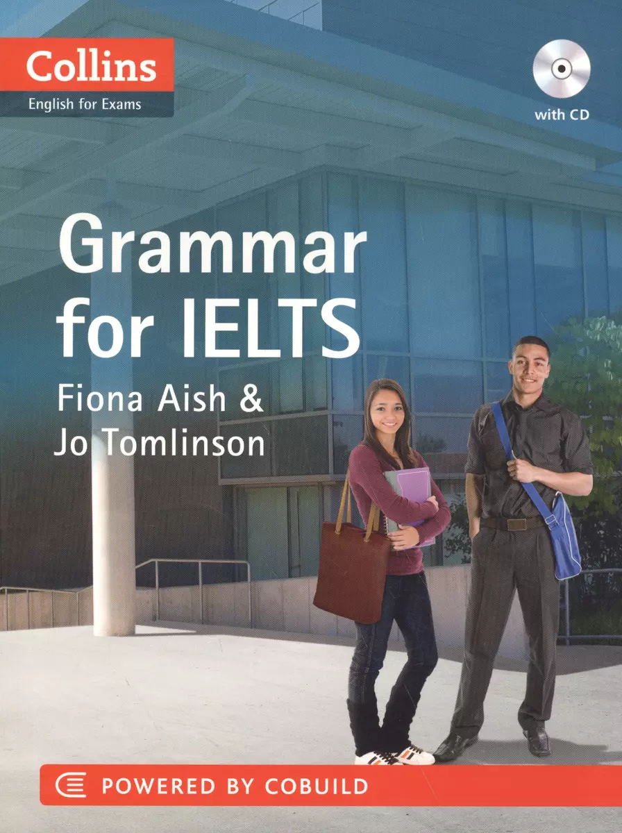 Grammar for IELTS (мCollins English for Exams) Aish (+CD) - купить книгу с  доставкой в интернет-магазине «Читай-город». ISBN: 978-0-00-745683-3