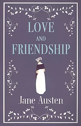 Love and Friendship — 2617505 — 1