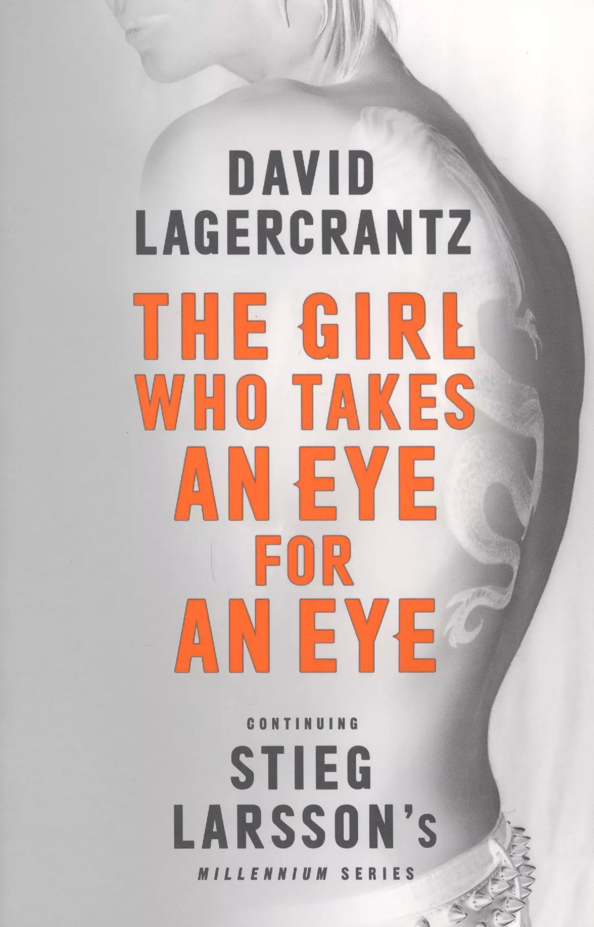 Lagercrantz David The Girl Who Takes an Eye for an Eye