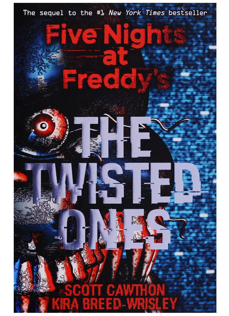 Cawthon Scott The Twisted Ones cawthon scott the twisted ones the graphic novel
