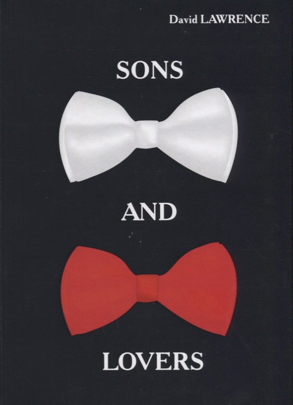 

Sons and Lovers = Сыновья и любовники: роман на английском языке